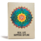 Large handmade Lokta paper notebook with Real Life Happens Offline mandala cover